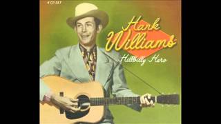 I&#39;ve Just Told Mama Goodbye - Hank Williams