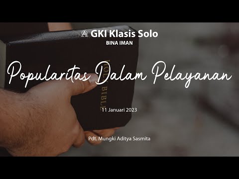 Bina Iman GKI Klasis Solo 11 Januari 2023
