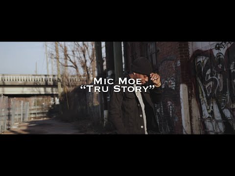MIC MOE - "Tru Story" Official Music Video (Prod By Dre Did It)