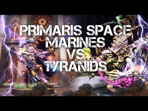 NEW Primaris Space Marines vs Tyranids Warhammer 40'000 battle report 2000 points