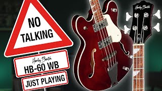Video thumbnail for Harley Benton - No Talking - HB-60WB - Just Playing by Harley Benton