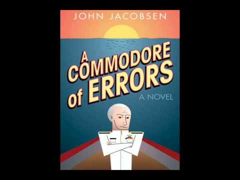 John Jacobsen, A Commodore of Errors
