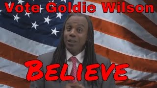 Goldie Wilson For President! 