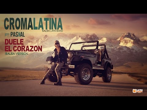 CROMA LATINA ft. PASKAL - DUELE EL CORAZON (Salsa Version) Official Video