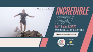 Incredible story of a Leader and his road to recovery
