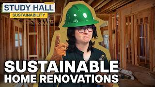 Can Construction be Sustainable? | Sustainability 29 of 31 | Study Hall