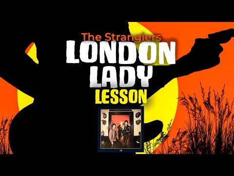 London Lady -  LESSON - The Stranglers - 1977 🎸
