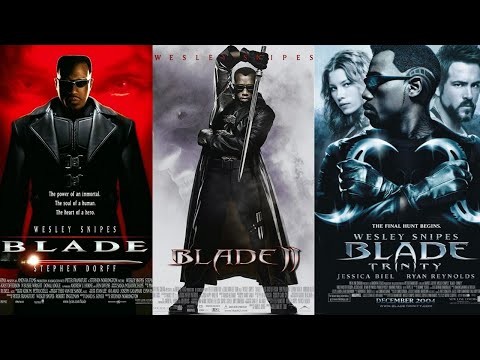 Trilogy Trailer: Marvel's Blade (1998) Blade II (2002) & Blade: Trinity (2004) | Yo, You Seen This?