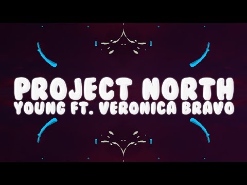 Project North, GLDN - Young (Lyrics) ft. Veronica Bravo ????