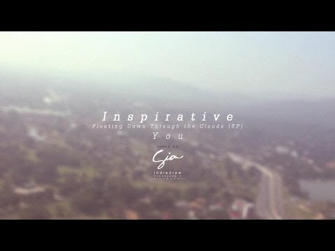 Inspirative - You / Video / Floating Down Through the Clouds [EP]