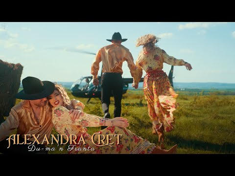 Alexandra Cret - Du-ma-n Franta (Official Video)