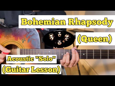 Bohemian Rhapsody - Queen | Guitar Solo Lesson | With Backing Guitar Riffs | (Acoustic)