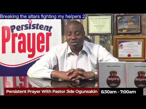 Persistent Prayer with Pastor Jide Ogunsakin (Day 317)