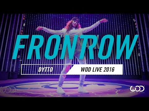 Dytto | FrontRow | World of Dance Live 2016 | 