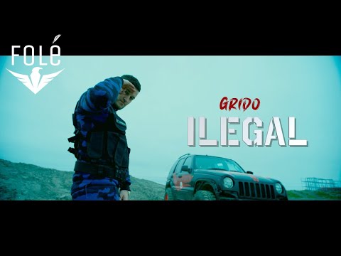 Grido - ILEGAL (Official Music Video)