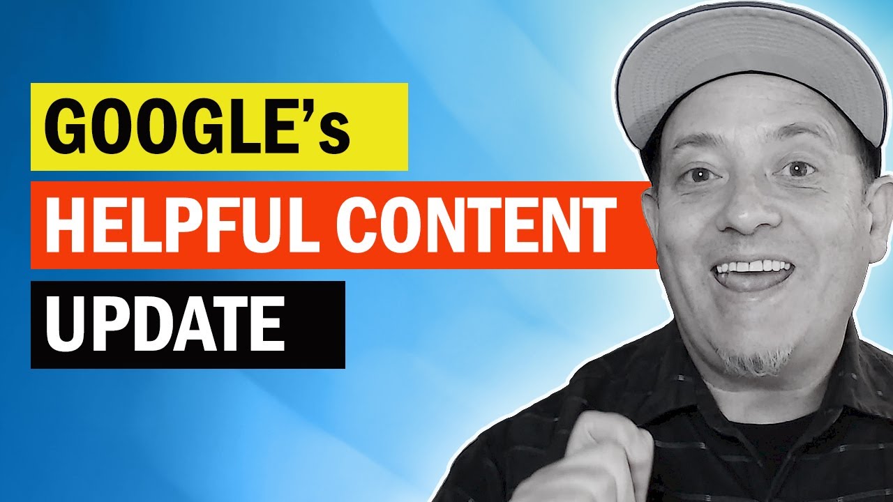 Google Helpful Content Update