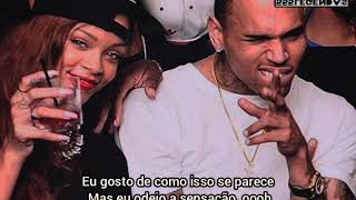 Chris Brown - Counterfeit [Tradução/Legendado] feat. Rihanna