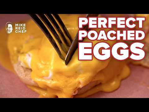 Mike’s Ultimate Guide to Perfect Poached Eggs | Mike Reid