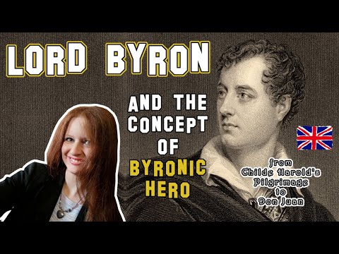 English Literature | Lord Byron and the concept of Byronic Hero