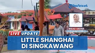 Wisata Baru Wajib Dikunjungi di Singkawang, Little Shanghai Hadirkan Perahu Naga & 'View' Pegunungan