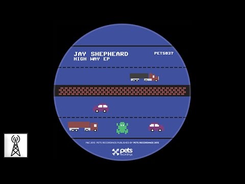 Jay Shepheard - High Way