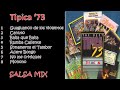 Tipica 73 | Salsa Mix | Vol 1 | Tipica '73 | Salsa gorda | Salsa Dura | DJACUA