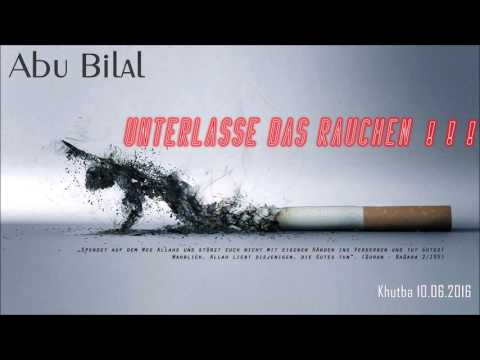 Abu Bilal - Unterlasse das Rauchen (Khutba 10.06.2016)