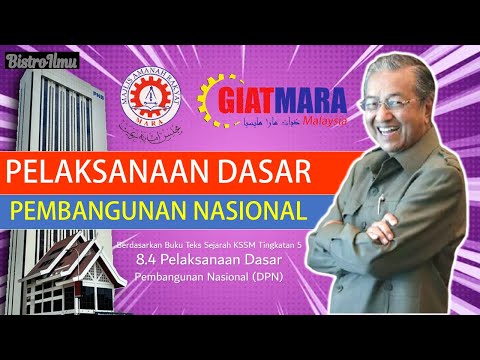 SEJ T5 BAB 8 | Topik 8.4.Pelaksanaan Dasar Pembangunan Nasional (DPN)