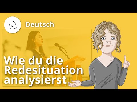 Redesituation analysieren: so geht's! – Deutsch | Duden Learnattack
