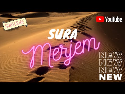 😍 ❤️ Sura Merjem | Prelijepo učenje Kur'ana | 1080p ᴴᴰ NOVO! 😍 ❤️