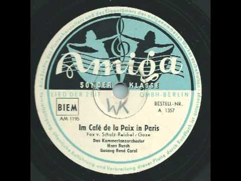 Im Café de la paix in Paris / René Carol, Hans Busch & sein Kammerorchester