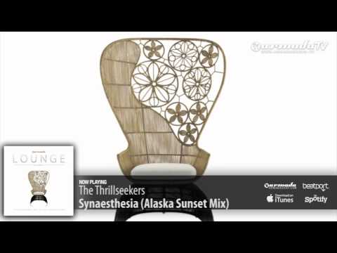 The Thrillseekers - Synaesthesia (Alaska Sunset Mix) (Armada Lounge, Vol. 5)