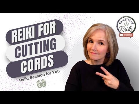 Reiki For Cutting Cords