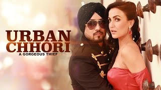 Dilbagh Singh: Urban Chhori Feat Elli Avram, Kauratan | New Hindi Song 2017