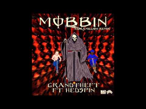 Mobbin feat. Hedspin (Kid Kamillion Remix) [Available on Mad Decent Premium]