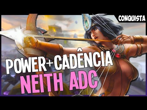 NEITH ADC | CONQUISTA CASUAL | SMITE BRASIL