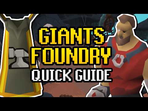BEST Smithing Training Method? - Giants Foundry Quick Guide (OSRS)