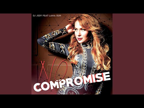 No Compromise (feat. Lana Sun) (Radio Edit)