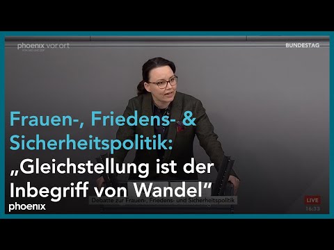 Bundestag zur Frauen, Friedens und Sicherheitspolitik am 14.04.21
