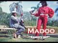 Madoo Country Girl Country Girl Sweet