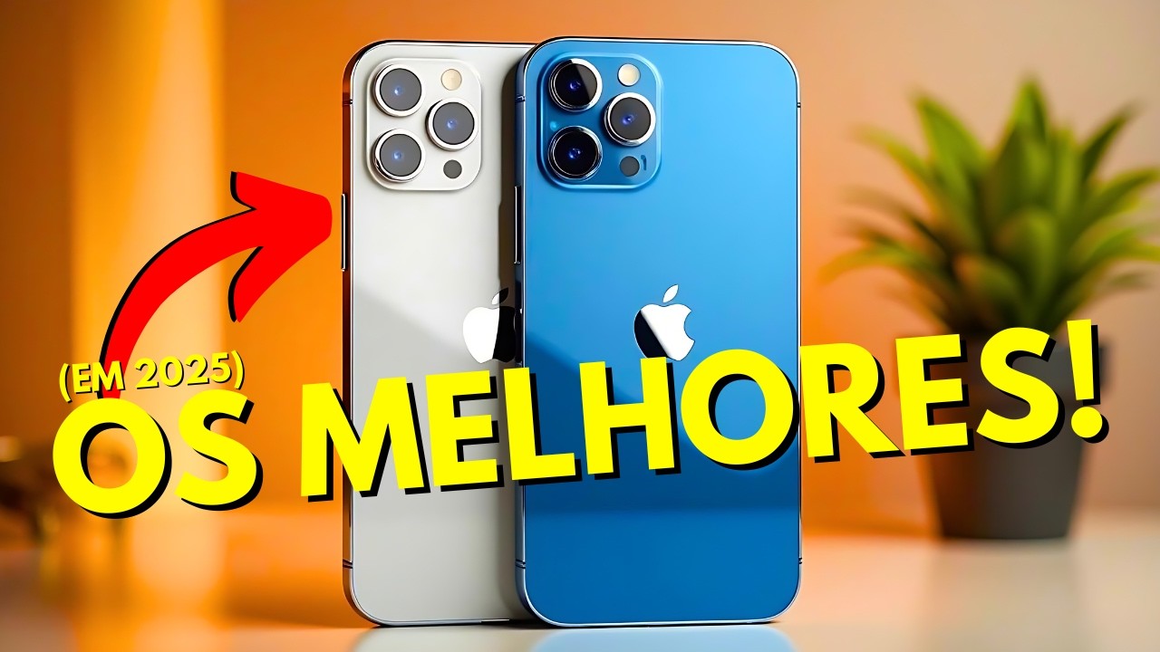 Os MELHORES iPhones para COMPRAR em 2025! (SÓ OS MELHORES!)