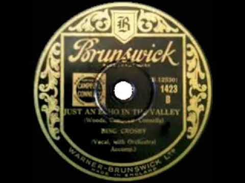 1933 HITS ARCHIVE: Just An Echo In The Valley - Bing Crosby