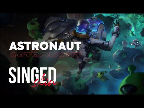 Astronaut Singed – OP.GG Skin Review – League of Legends