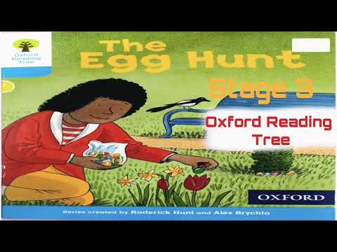 The Egg Hunt story | Oxford Reading tree stage 3 | Ort Reader level 3