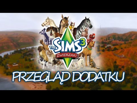 The sims 3: Zwierzaki - przegląd dodatku | first look |