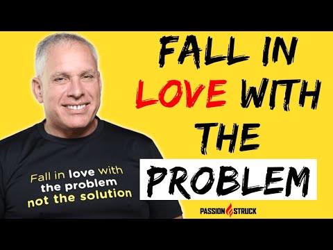 Why You Must Fall in Love With the PROBLEM, Not the Solution | Uri Levine