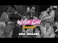 Winter Love Mashup | SiDD iNSANEZ | Ghodey Pe Sawaar | Malang Sajna | Darshan Raval | 2023