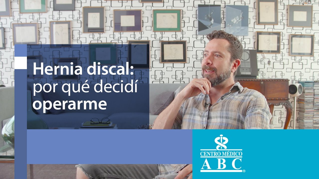 Testimonio ¿por qué decidí operarme de una hernia discal?