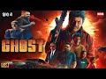 Ghost Full Movie Hindi Dubbed 2025 South Indian Movies In Hindi Naha Studios