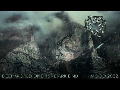 Deep World Drum And Bass Mix 15 - Dark Dnb